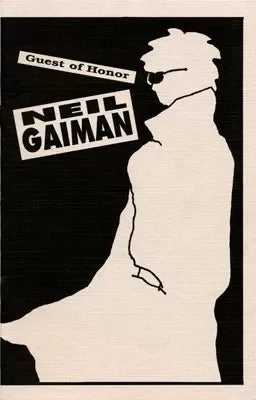 Neil Gaiman: Guest of Honor #1 (Given away at Chicago Comic Con 1993)